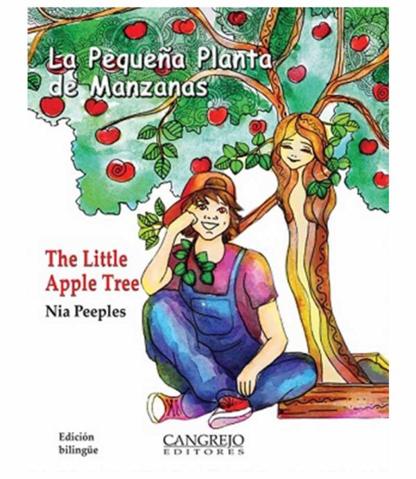 PEQUENA PLANTA DE MANZANAS, LA - THE LITTLE APPLE TREE -EDICION BILINGUE-