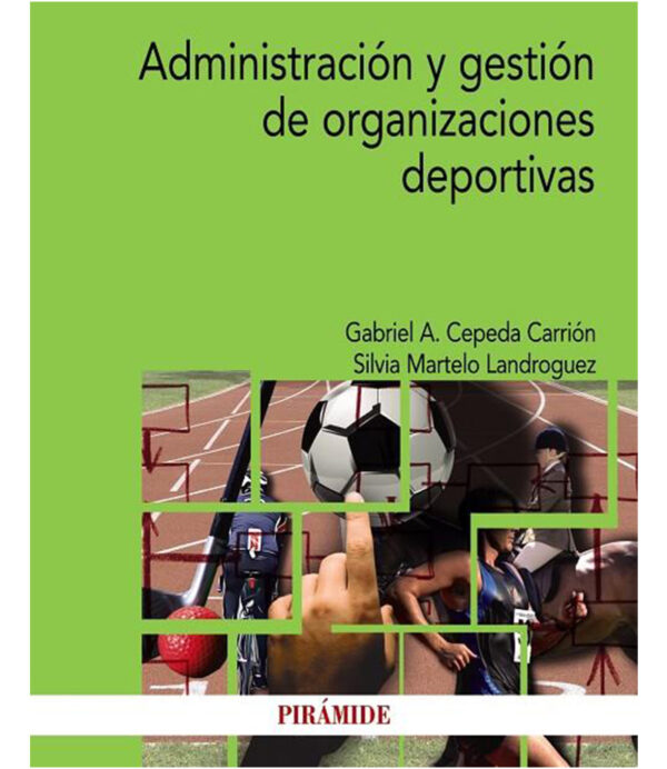 ADMINISTRACIÓN Y GESTIÓN DE ORGANIZACIONES DEPORTIVAS