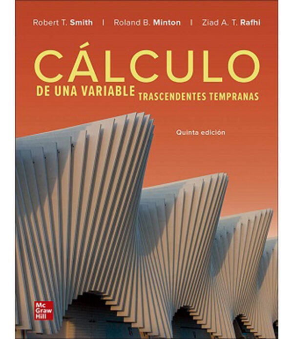 CÁLCULO DE UNA VARIABLE -TRASCENDENTES TEMPRANAS- 5ED.