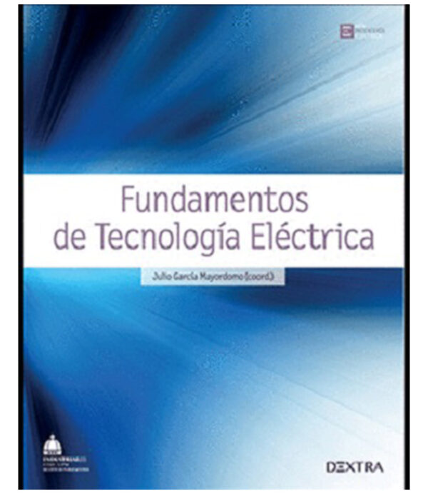 FUNDAMENTOS DE TECNOLOGÍA ELÉCTRICA