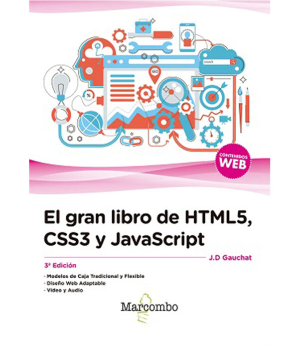 GRAN LIBRO DE HTML5, CSS3 Y JAVASCRIPT