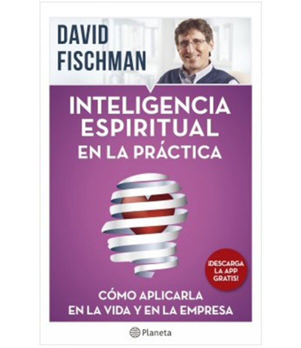 INTELIGENCIA ESPIRITUAL EN LA PRÁCTICA