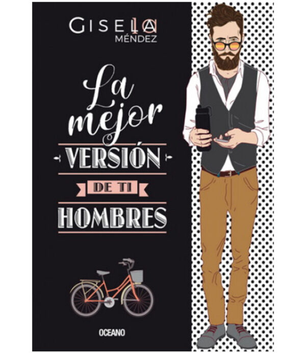 MEJOR VERSIÓN DE TI, LA -HOMBRES-