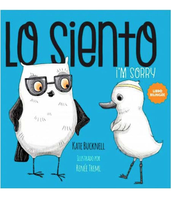 LO SIENTO - I AM SORRY -LIBRO BILINGÜE-