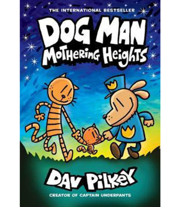 DOG MAN -MOTHERING HEIGHTS- BOOK 10