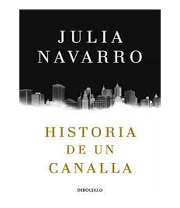 HISTORIA DE UN CANALLA