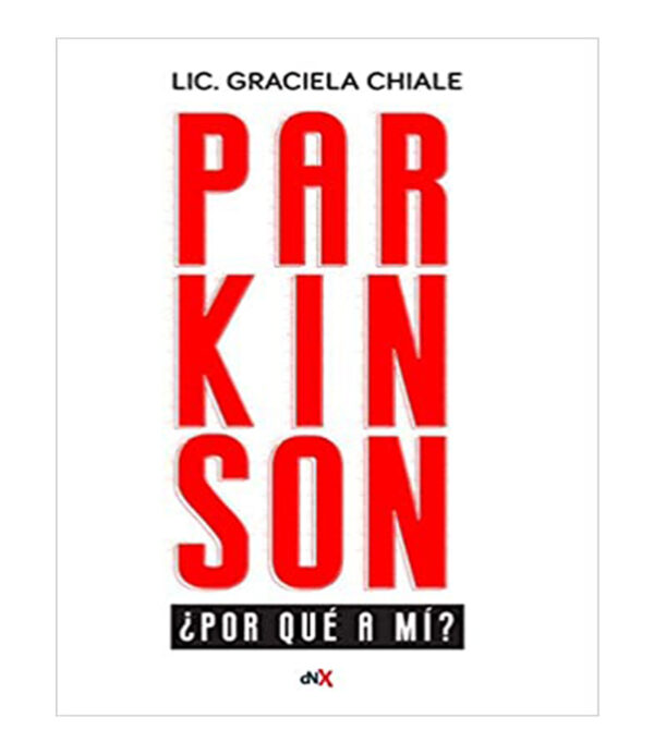 PARKINSON ¿POR QUÉ A MI?