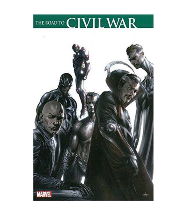 CIVIL WAR THE ROAD TO CIVIL WAR