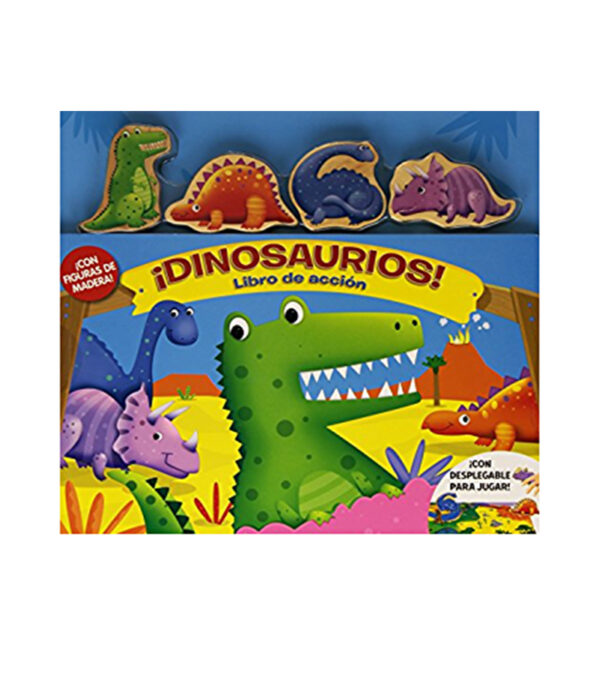 DINOSAURIOS -LIBRO EN ACCIÓN- CON FIGURAS DE MADERA