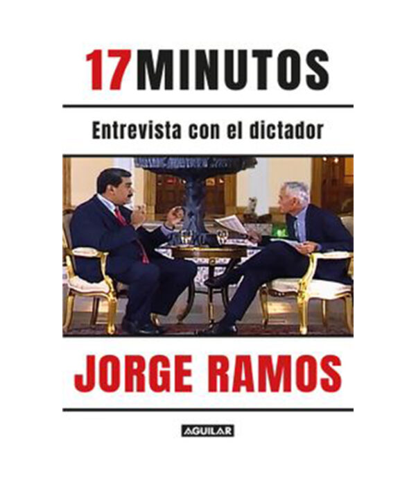 17 MINUTOS -ENTREVISTA CON EL DICTADOR-