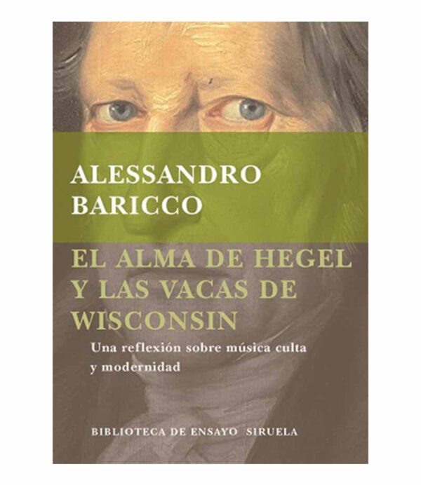 ALMA DE HEGEL Y LAS VACAS DE WISCONSIN, EL