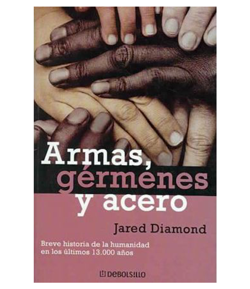 ARMAS, GÉRMENES Y ACERO -BREVE HISTORIA DE LA HUMANIDAD EN LOS ULTIMOS  13.000 AÑOS- Librería Española