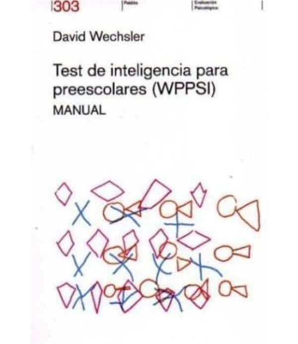 TEST DE INTELIGENCIA PARA PREESCOLARES (WPPSI MANUAL)