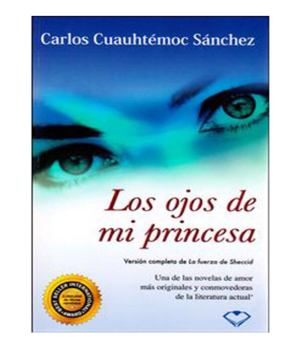 OJOS DE MI PRINCESA, LOS