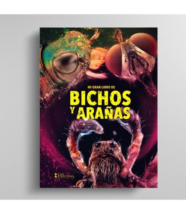 MI GRAN LIBRO DE BICHOS Y ARAÑAS