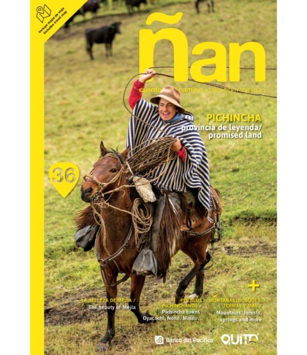 REVISTA ÑAN 36 PICHINCHA PROVINCIA DE LEYENDA -BILINGÜE-