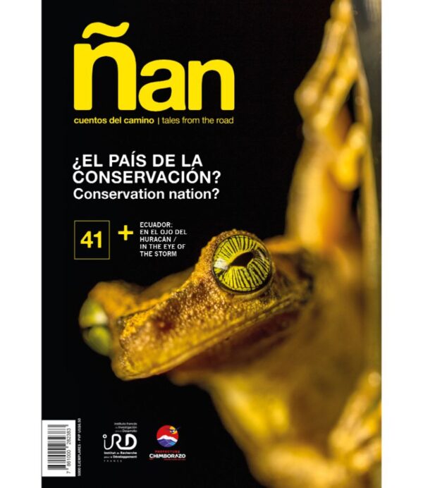 REVISTA ÑAN 41 ¿EL PAÍS DE LA CONSERVACIÓN? -BILINGÜE-