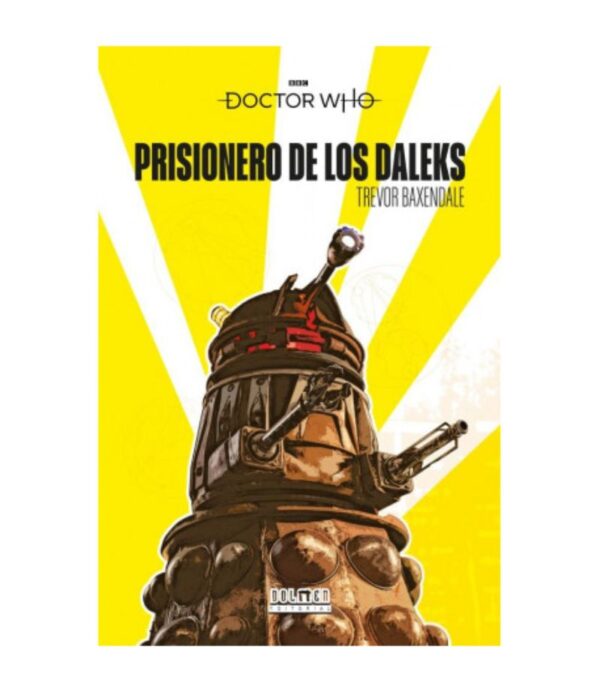 DOCTOR WHO PRISIONERO DE LOS DALEK