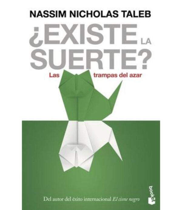 ?EXISTE LA SUERTE? -LAS TRAMPAS DEL AZAR-