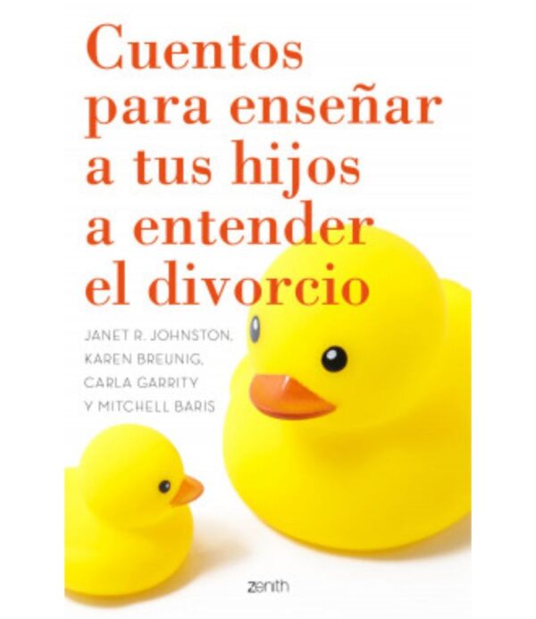 CUENTOS PARA ENSEÑAR A TUS HIJOS A ENTENDER EL DIVORCIO