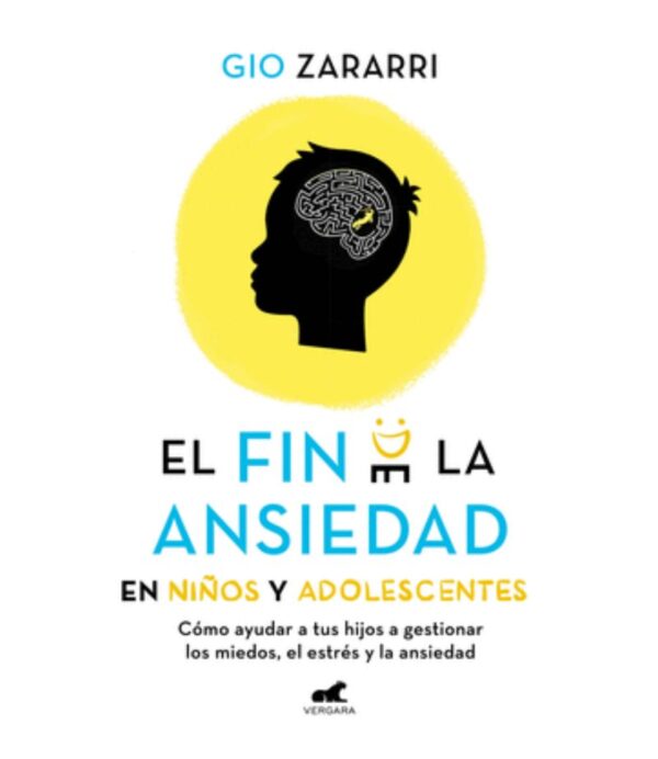 FIN DE LA ANSIEDAD EN NIÑOS Y ADOLESCENTES, EL