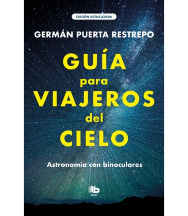 GUÍA PARA VIAJEROS DEL? CIELO