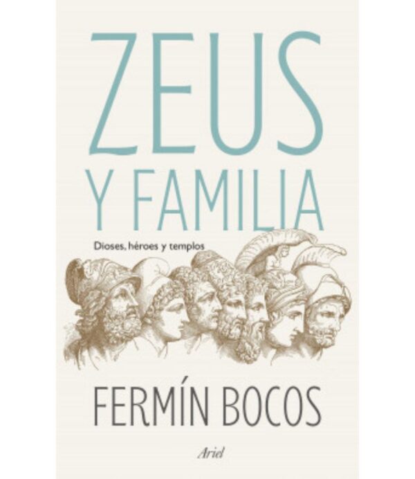 ZEUS Y FAMILIA -DIOSES, HEROES Y TEMPLOS-