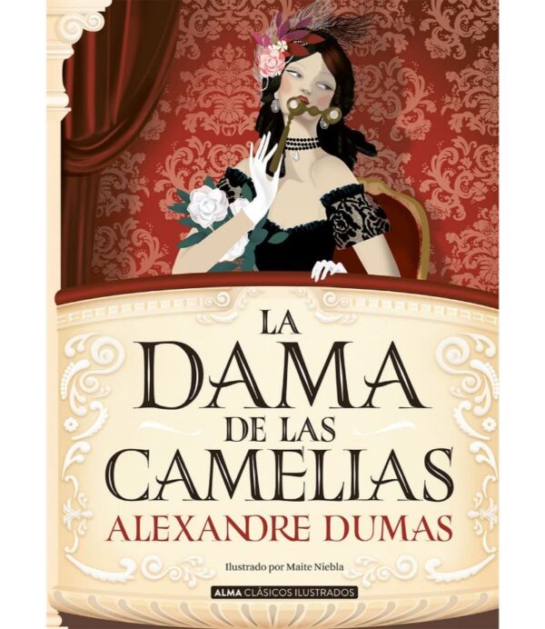 LA DAMA DE LAS CAMELIAS -TAPA DURA- ILUSTRADO