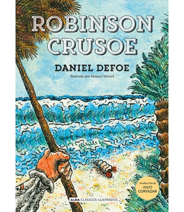 ROBINSON CRUSOE -TAPA DURA- ILUSTRADO