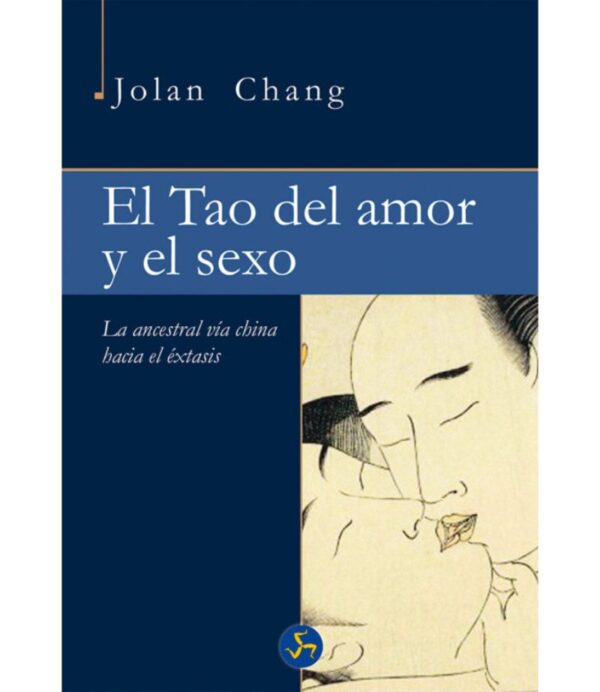 TAO DEL AMOR Y EL SEXO, EL