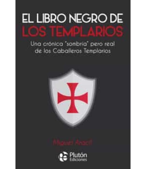 LIBRO NEGRO DE LOS TEMPLARIOS, EL