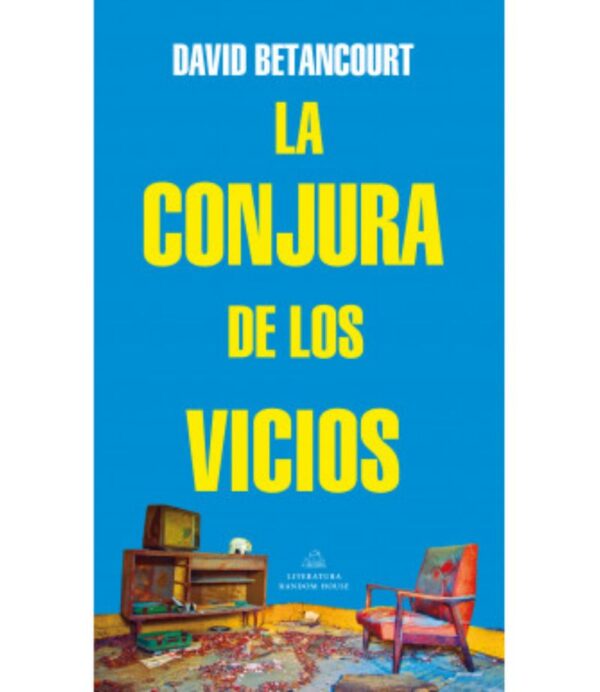 CONJURA DE LOS VICIOS, LA