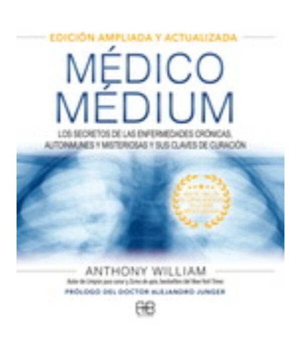 MÉDICO MÉDIUM -EDICIÓN AMPLIADA Y ACTUALIZADA-