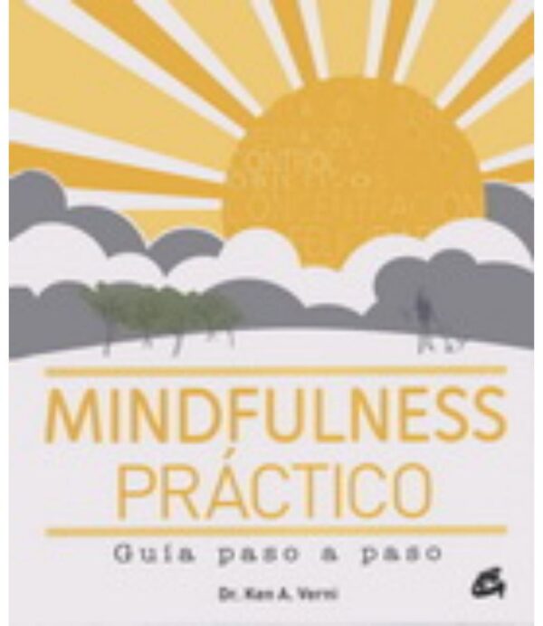 MINDFULNESS PRÁCTICO -GUÍA PASO A PASO-