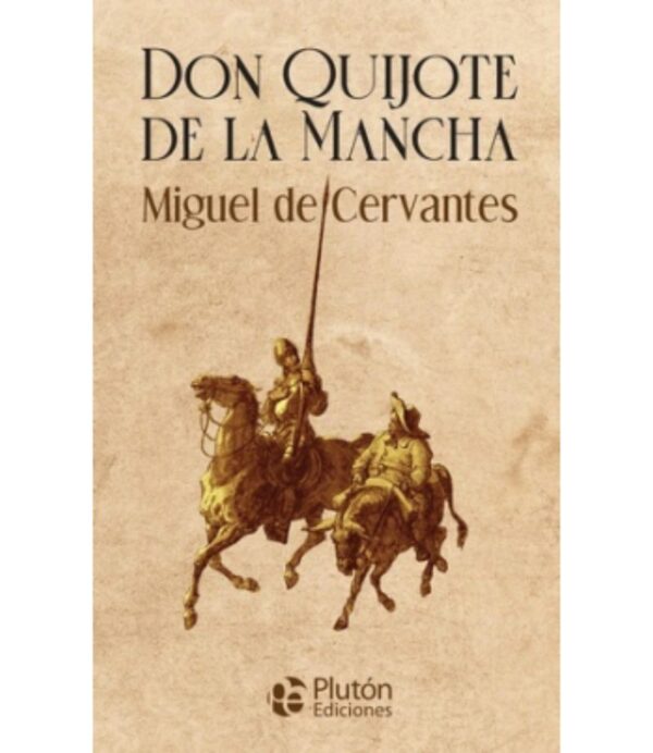 DON QUIJOTE DE LA MANCHA -TAPA DURA-