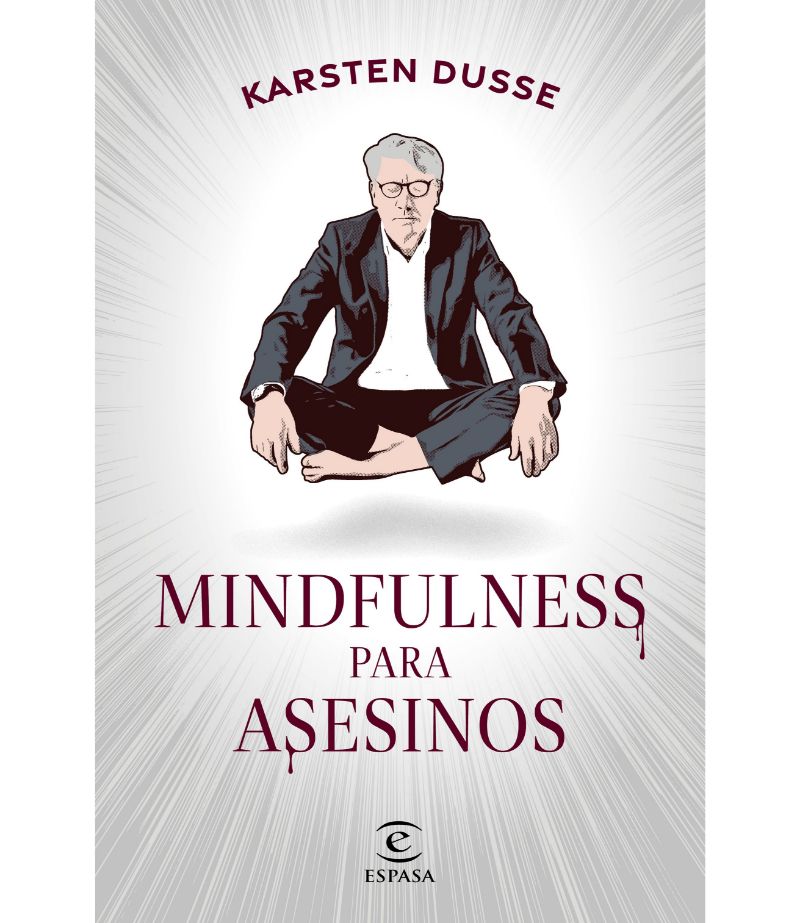 MINDFULNESS PARA ASESINOS - Librería Española