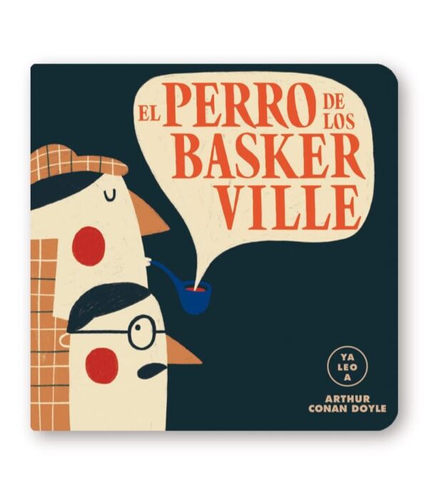 EL PERRO DE LOS BASKERVILLE -YA LEO A-