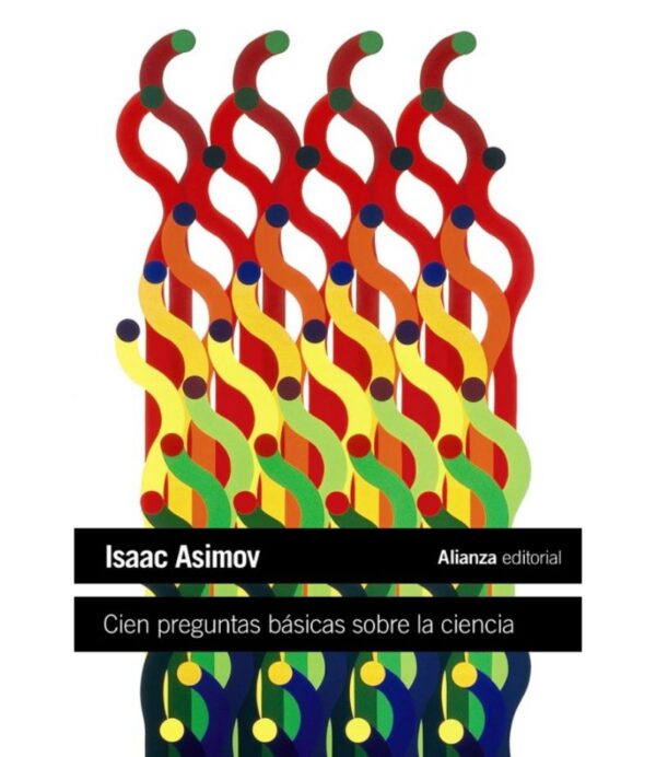 CIEN PREGUNTAS BÁSICAS SOBRE LA CIENCIA