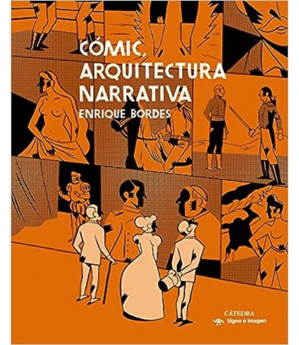 CÓMIC, ARQUITECTURA NARRATIVA