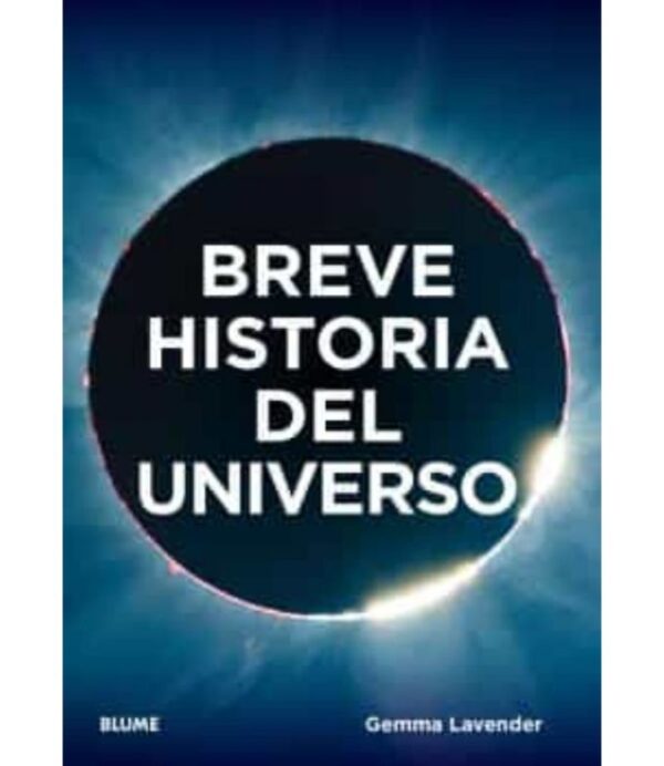 BREVE HISTORIA DEL UNIVERSO