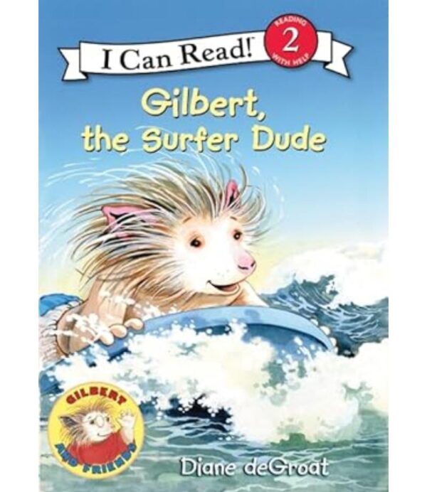 GILBERT, THE SURFER DUDE (I CAN READ LEVEL 2)