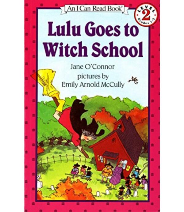 LULU GOES TO WITCH SCHOOL (I CAN READ, LEVEL 2)