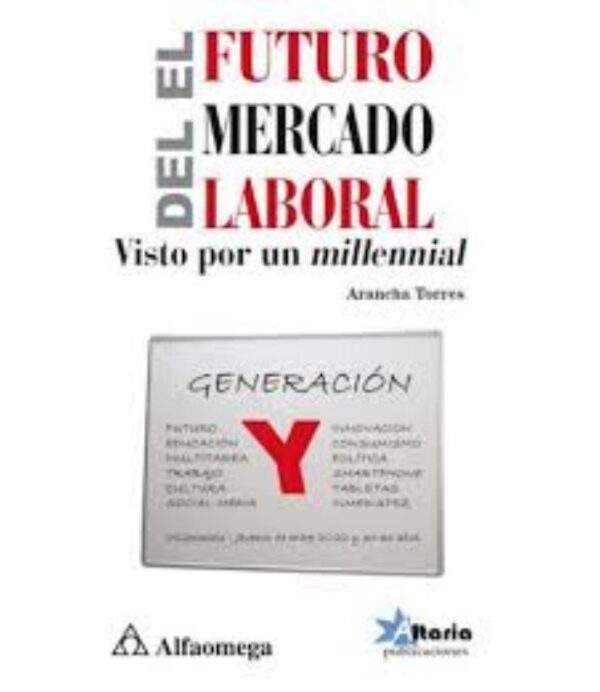 FUTURO DEL MERCADO LABORAL VISTO POR UN MILLENNIAL