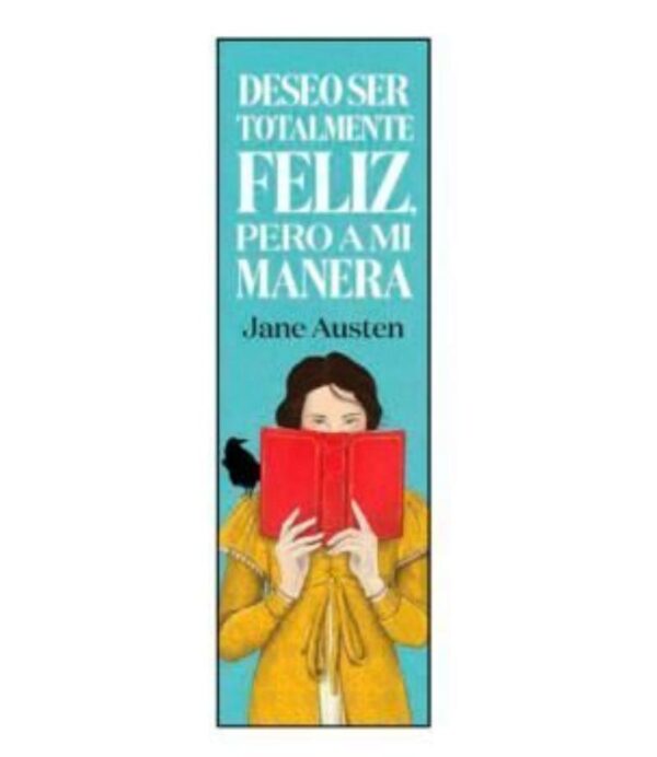 MARCAPÁGINAS LITERARIO -DESEO SER TOTALMENTE FELIZ-