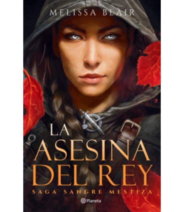 ASESINA DEL REY, LA -SAGA SANGRE MESTIZA 1-