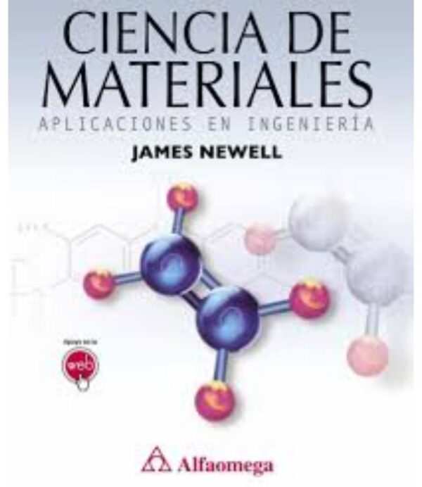 CIENCIA DE MATERIALES APLICACIONES EN INGENIERÍA