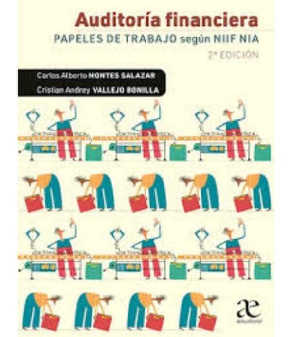 AUDITORÍA FINANCIERA -PAPELES DE TRABAJO SEGÚN NIFF NIA-