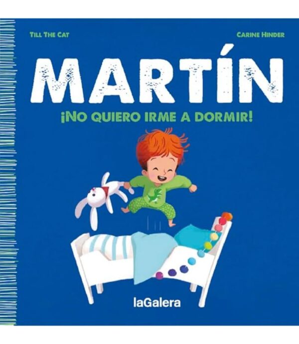 MARTIN ¡NO QUIERO IRME A DORMIR! - 1