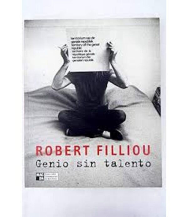 ROBERT FILLIOU GENIO SIN TALENTO