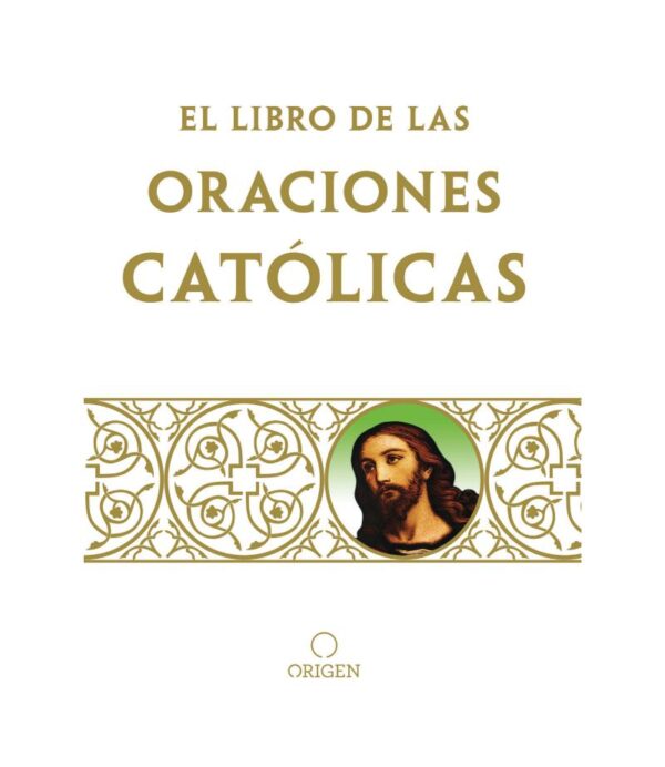 LIBRO DE LA ORACIONES CATÓLICAS, EL